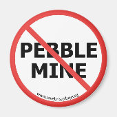 No Pebble Mine Magnet (Vorne)