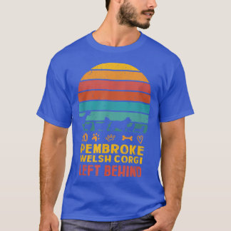 No Pembroke Welsh Corgi Left Behind Dog Lover Dog  T-Shirt