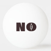 "NO" Ping Pong Balls Tischtennisball (Rückseite)