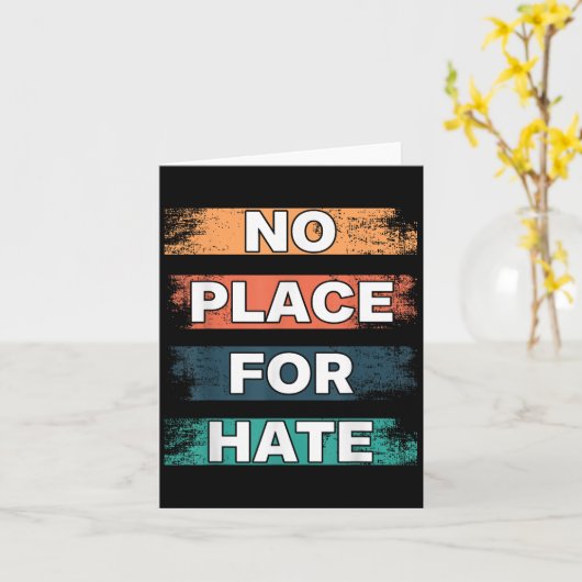 No Place For Hate. Statement Of Peace No Hate. Sit Karte (Gelbe Blume)