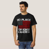 No Place For Kings In America - Defending Freedom T-Shirt (Vorne ganz)