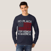 No Place For Kings In America - Defending Freedom T-Shirt (Vorne ganz)