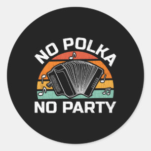 No Polka No Py Accordions Player Musician Runder Aufkleber