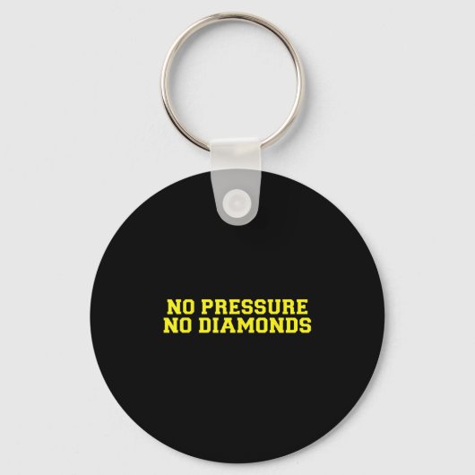 No Pressure No Diamonds Athlete Gym Motivation  Schlüsselanhänger (Vorderseite)
