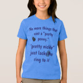 No Pretty Penny Tri-Blend Shirt (Vorderseite)