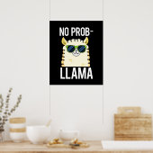 No-Prob-Llama Funny Cool Llama Pun Dark BG Poster (Küche)