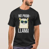 No-Prob-Llama Funny Cool Llama Pun Dark BG T-Shirt (Vorderseite)