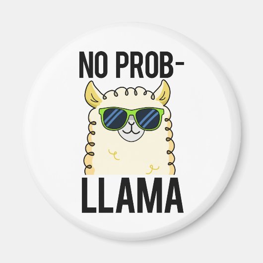 No-Prob-Llama Funny Cool Llama Pun Magnet (Vorne)