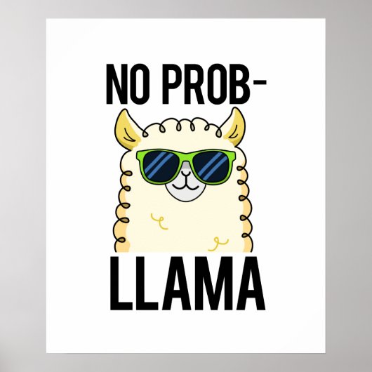 No-Prob-Llama Funny Cool Llama Pun Poster (Vorne)