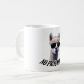 No Prob Llama - Funny Spaß Kaffeetasse (Vorderseite Links)