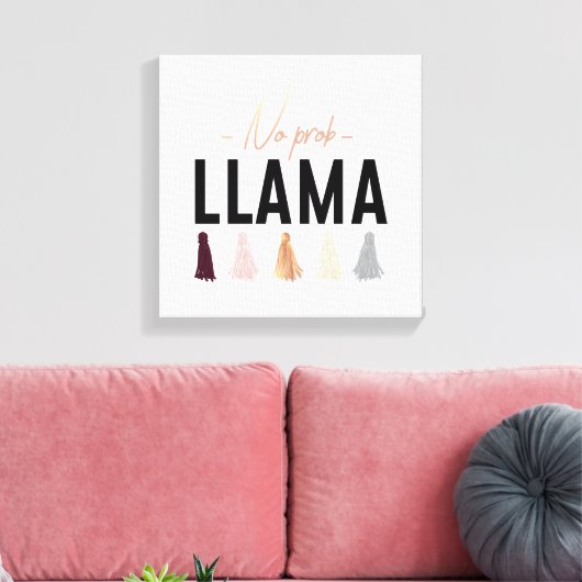 No Prob Llama | Gold Tassels Leinwanddruck (Insitu (Wohnzimmer))