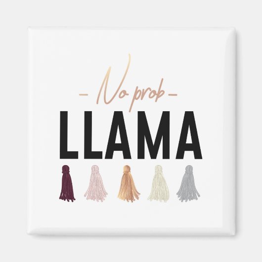 No Prob Llama | Gold Tassels Magnet (Vorne)