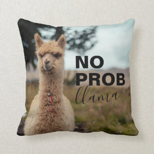 No Prob Llama - Llama Drama Fun Kissen