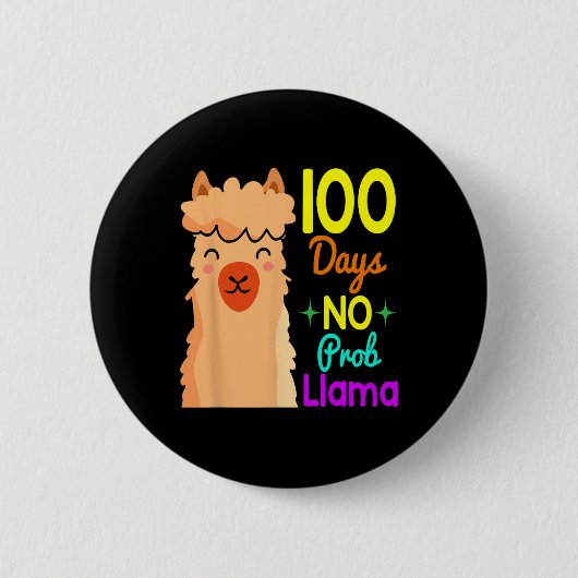 No Probllama 100 Days of School Niedlich 100 Day B Button (Vorderseite)