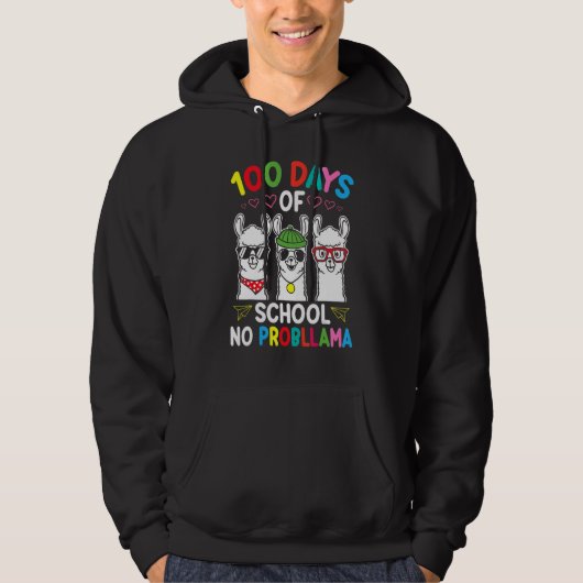 NO PROBLLAMA 100 Days Of School Teacher 100th Day Hoodie (Vorderseite)