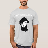 No Probllama Llamas T-Shirt (Vorderseite)