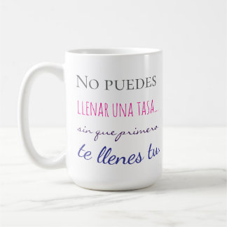 no puedes llenar una tasa sin que primero te llen kaffeetasse