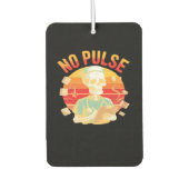 No Pulse Skeleton Nurse Funny Medical Halloween Pa Autolufterfrischer (Vorderseite)