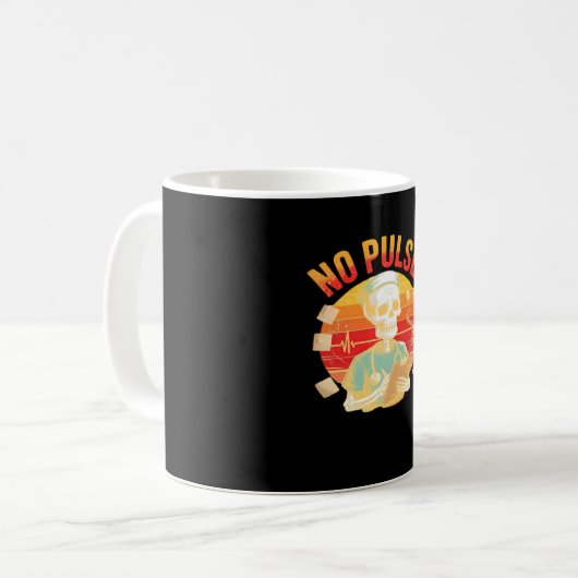 No Pulse Skeleton Nurse Funny Medical Halloween Pa Kaffeetasse (Vorderseite Links)