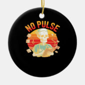 No Pulse Skeleton Nurse Funny Medical Halloween Pa Keramik Ornament (Vorne)