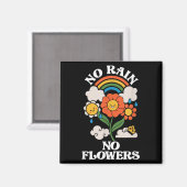 No Rain No Flowers _ Rainbow Nature _ Motivation Magnet (Vorderseite/Rückseite)