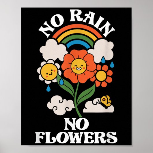 No Rain No Flowers _ Rainbow Nature _ Motivation Poster (Vorne)