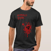 No Really I'm Fine Bloody Bullet Holes Halloween T-Shirt (Vorderseite)