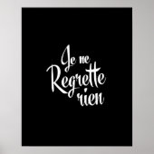 No Regrets Je ne Regrette Rien Poster (Vorne)