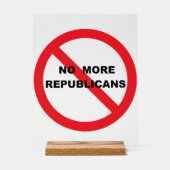 NO Repugs Acrylschild (Vorderseite)