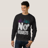 No Request For Dj Sweatshirt (Vorne ganz)