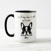 No Ruff Days French Bulldog Tasse (Links)