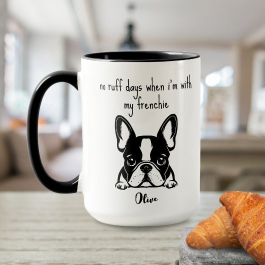 No Ruff Days French Bulldog Tasse