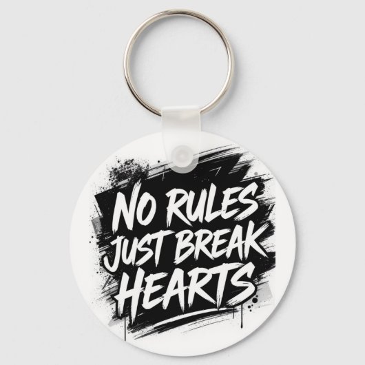 No Rules Just Break Hearts – Bold Street Keychain Schlüsselanhänger (Vorderseite)