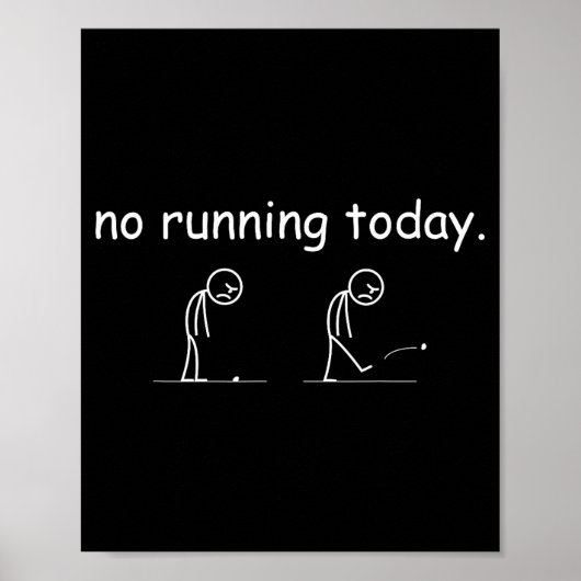 No Running Today Funny Marathon Runner Athlete Men Poster (Vorne)
