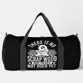 No Scrap Wood Just Pieces Duffle Bag (Vorderseite)