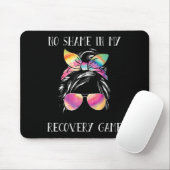 No Shame In My Recovery Game Motivational Emwermen Mousepad (Mit Mouse)