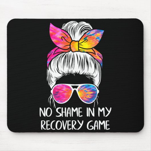 No Shame In My Recovery Game Sobriety Aa Na Anni Mousepad (Vorne)