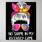No Shame In My Recovery Game Sobriety Aa Na Anni  Poster (Vorne)