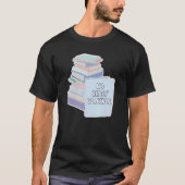 No Shelf Control Books Reader Reading Novel Story T-Shirt (Vorderseite)