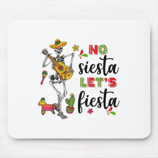 No Siesta Lasse Fiesta Mexican Cinco De Mayo Fiest Mousepad (Vorne)