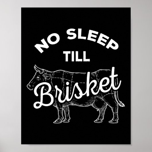 No Sleep Til Brisket - Funny Grillen Beef Poster (Vorne)