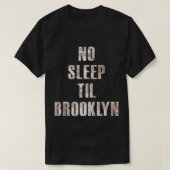 No Sleep Til Brooklyn Essential T - Shirt (Design vorne)