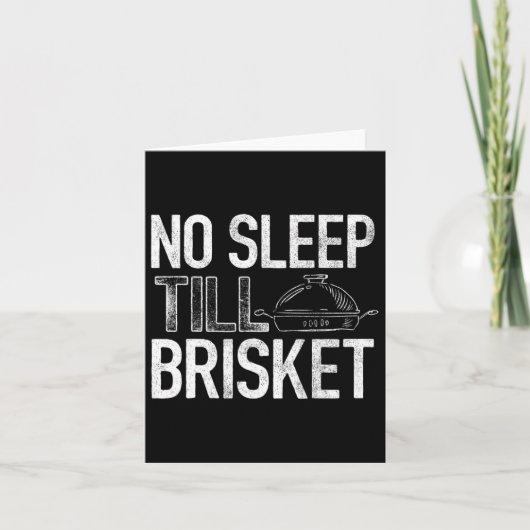 No Sleep Till Brisket - Pitmaster - Grillen Lover Karte (Vorderseite)