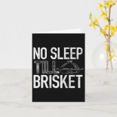 No Sleep Till Brisket - Pitmaster - Grillen Lover Karte (Gelbe Blume)