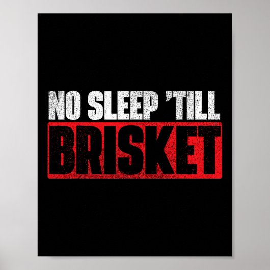 No Sleep Till Brisket - Pitmaster Grillen Lover Sm Poster (Vorne)
