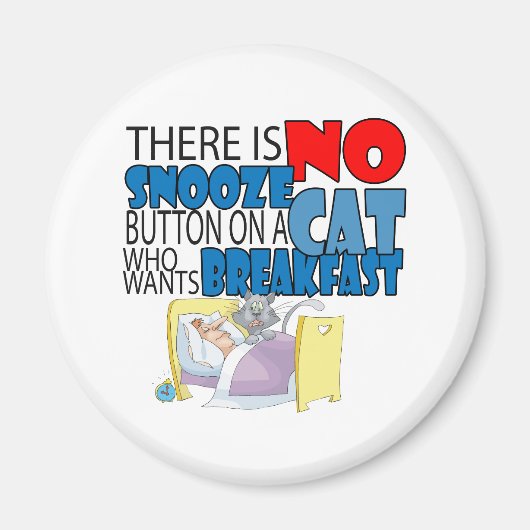 No Snooze Cat Bed Magnet (Vorne)