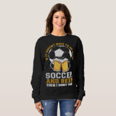 No soccer no beer no thanks sweatshirt (Vorne ganz)