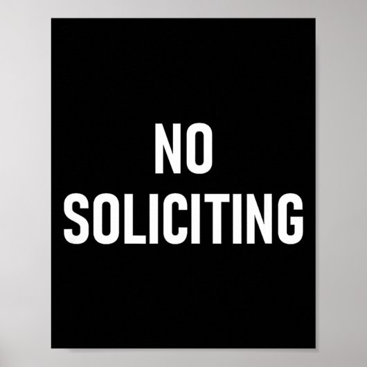 No Soliciting, Funny, Jokes, Sarcastic  Poster (Vorne)