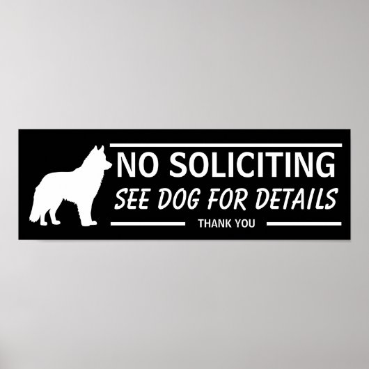 No Soliciting See Dog For Details Alaskan Malamute Poster (Vorne)