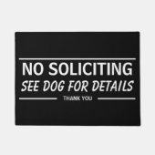 No Soliciting See Dog For Details Funny Fußmatte (Vorderseite)